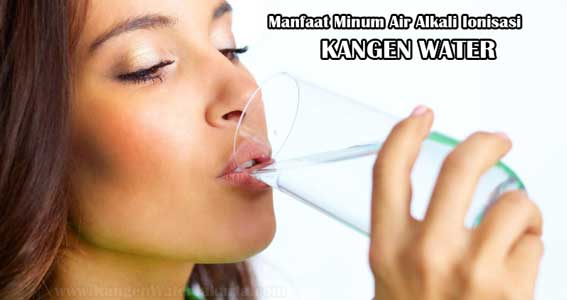manfaat minum kangen water air alkali
